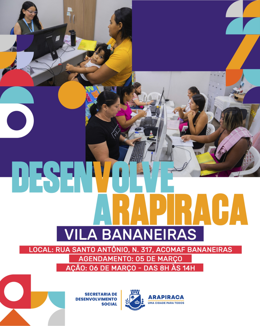 Programa Desenvolve Arapiraca acontece na Vila Bananeiras nesta quinta (5) e sexta (6)