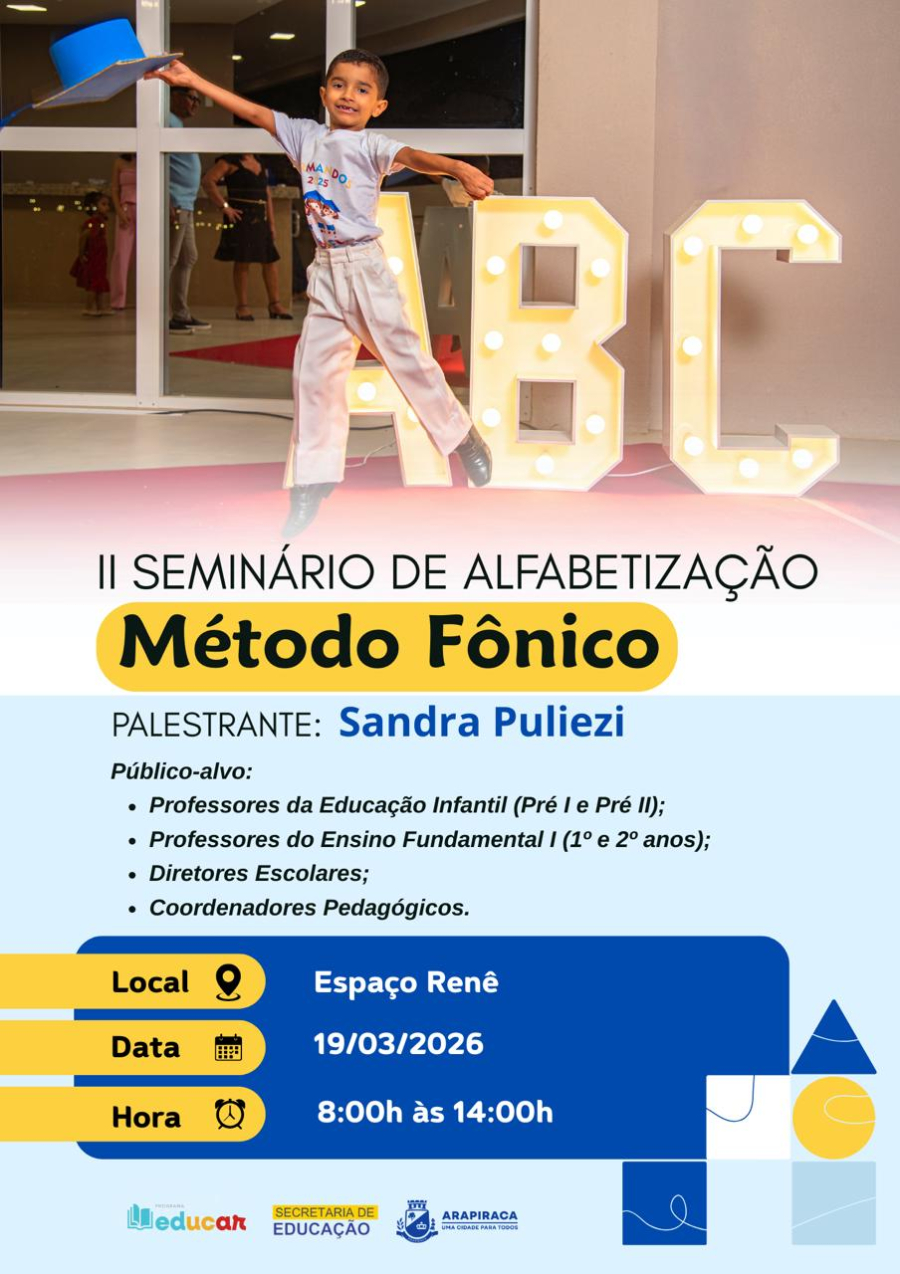 Secretaria de Educação promove II Seminário de Alfabetização com nova metodologia de ensino