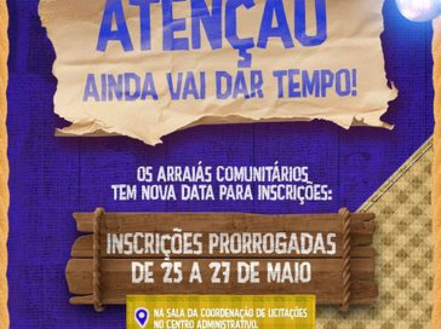 Prefeitura de Arapiraca prorroga inscrições para arraiás comunitários e amplia prazo para grupos juninos