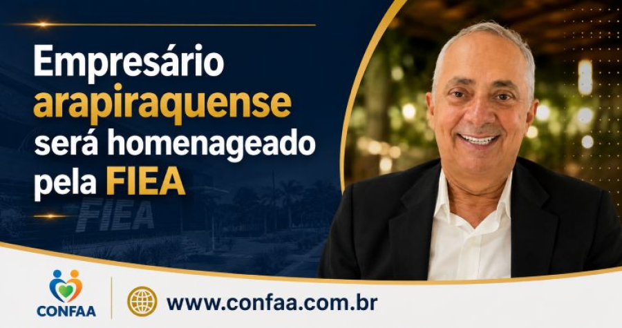 Empresário arapiraquense será homenageado pela FIEA