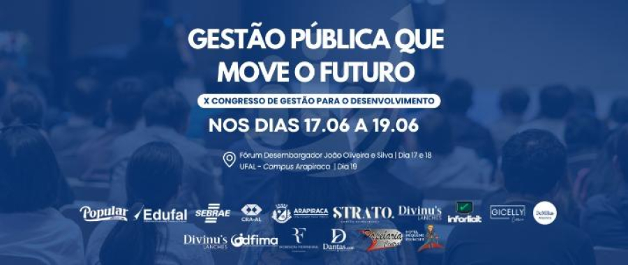 Congresso na Ufal Arapiraca debate os novos caminhos da gestão pública
